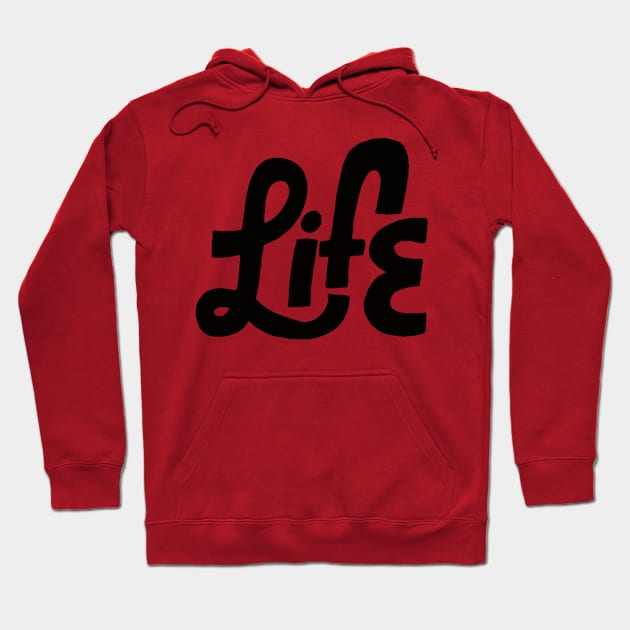 life Hoodie by MatthewTaylorWilson